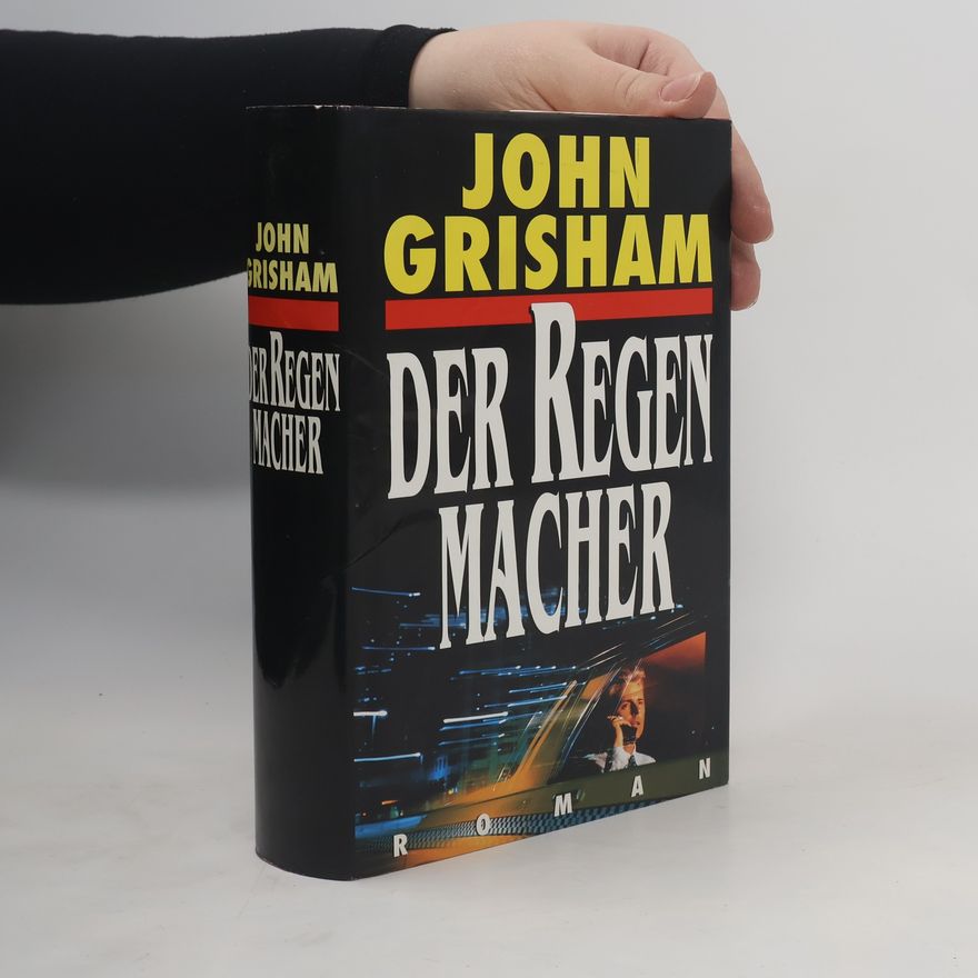 John Grisham Der Regen Macher