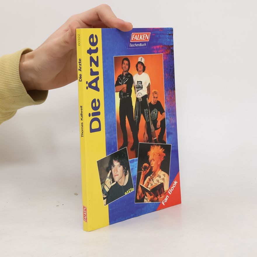 Thomas Kallweit Die Ärzte. Fan Book. Taschenbuch
