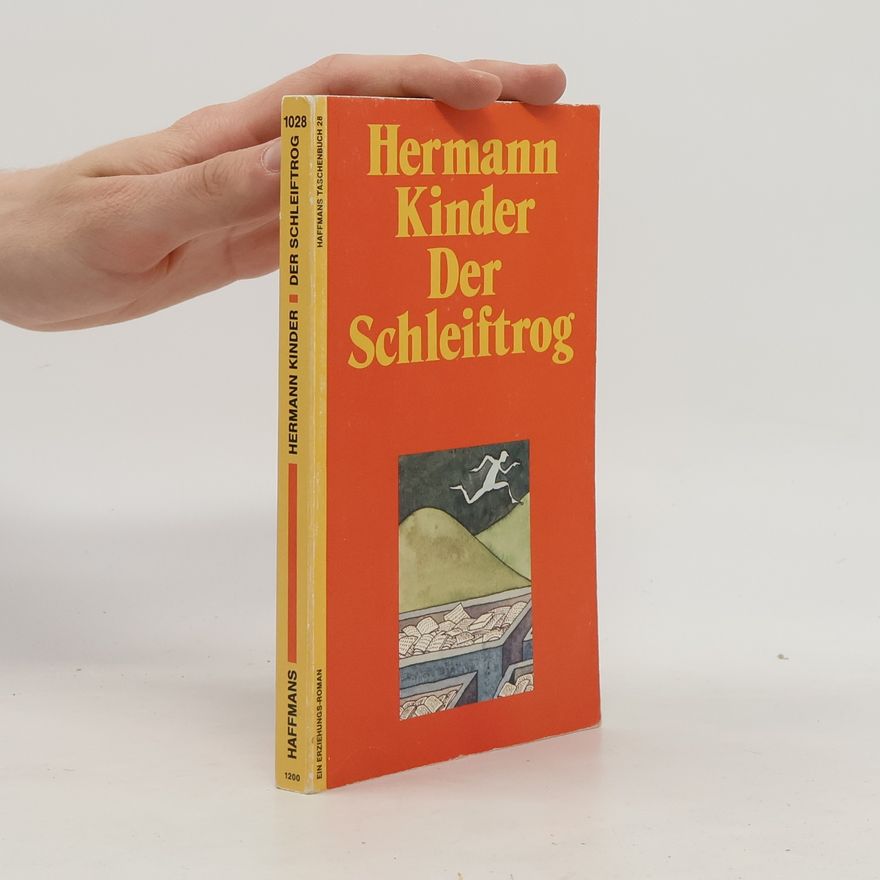Hermann Kinder Der Schleiftrog. Roman