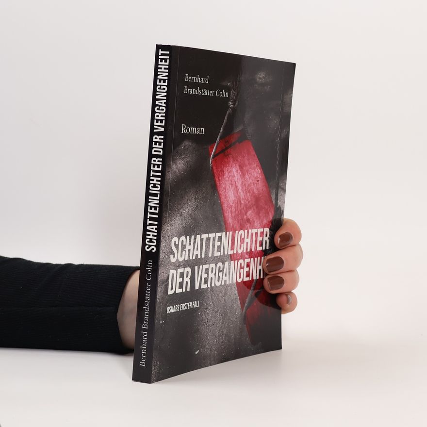Bernhard Brandstätter Colin Schattenlichter der Vergangenheit