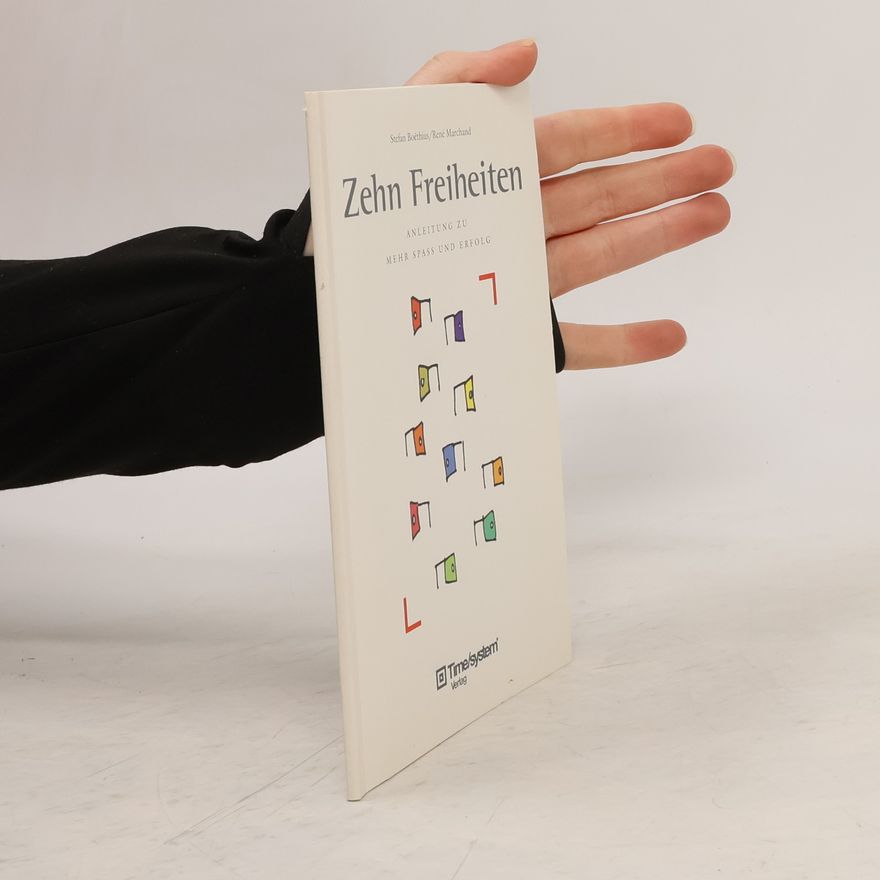 René Marchand Zehn Freiheiten