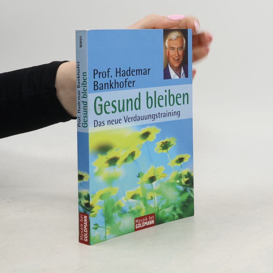 Hademar Bankhofer Gesund bleiben