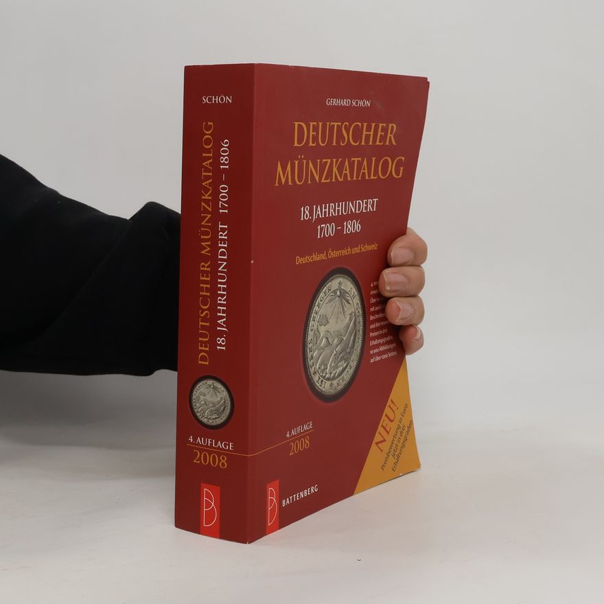Gerhard Schön Deutscher Münzkatalog 18. Jahrhundert - 4. Auflage 2008