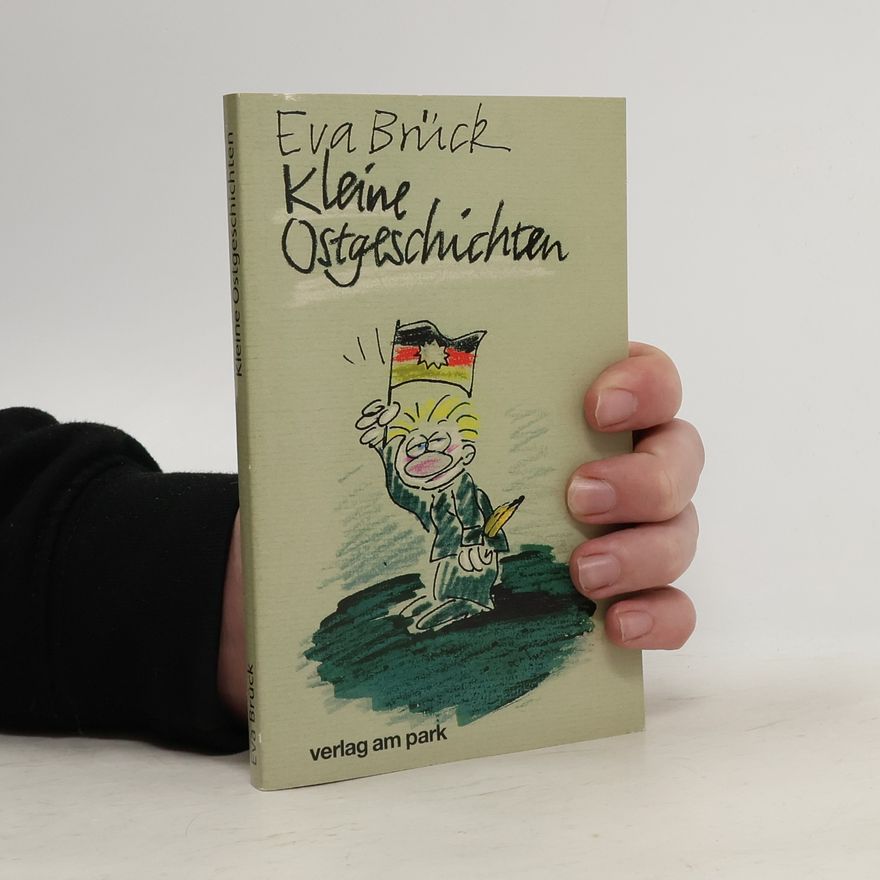 Eva Brück Kleine Ostgeschichten
