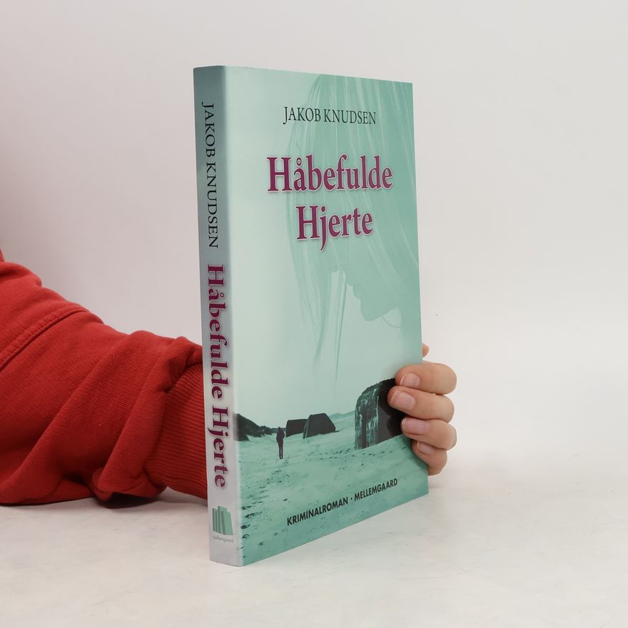 Jakob Knudsen Håbefulde hjerte