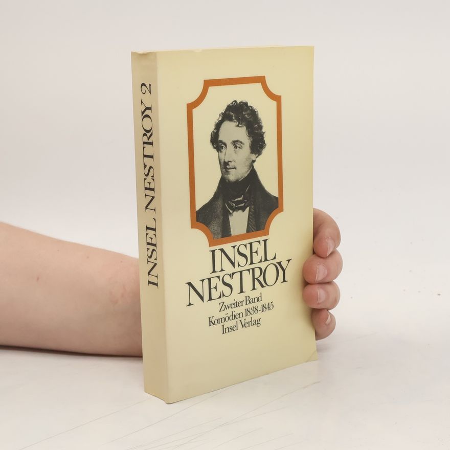 Insel Nestroy Insel Nestroy 2. Komödien 1838-1845