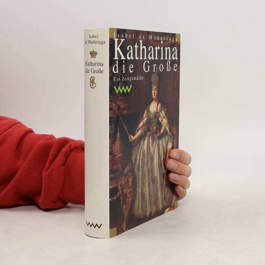 Isabel De Madariaga Katharina die Grosse