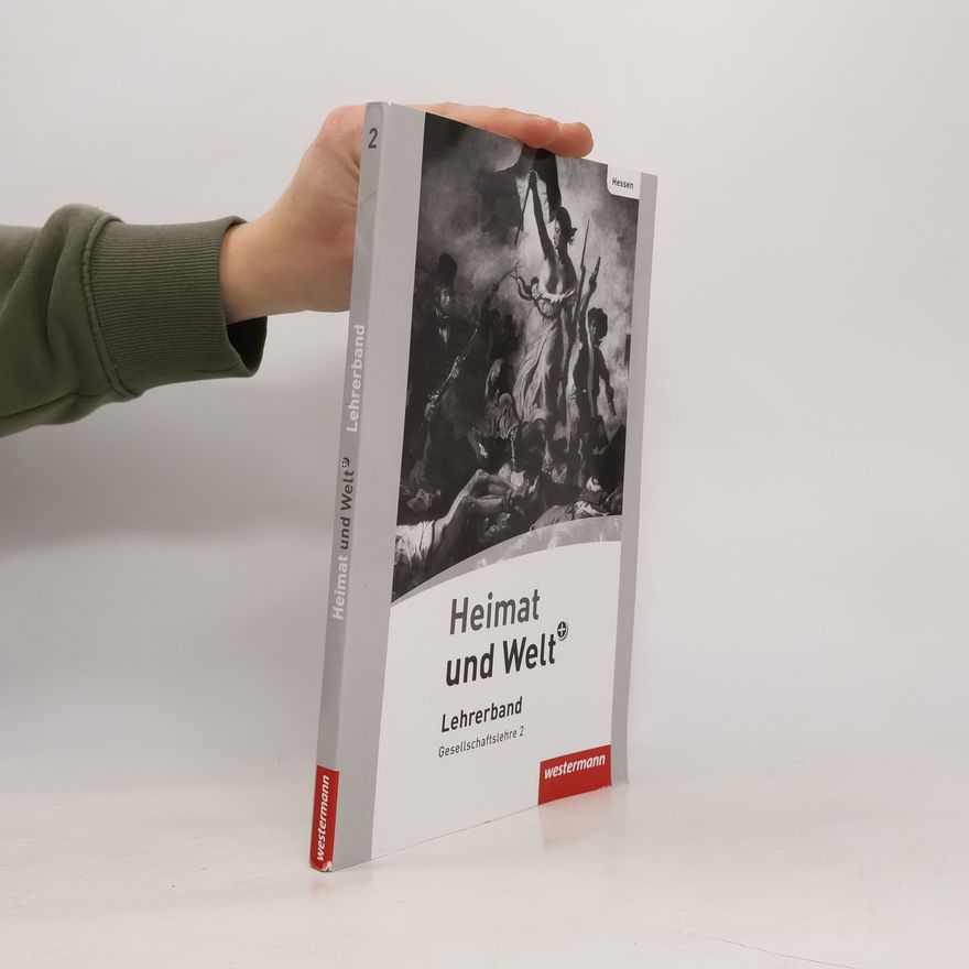 Autorenkollektiv Heimat und Welt + - Gesellschaftslehre; Geschichte, Erdkunde, Politik - Lehrerband