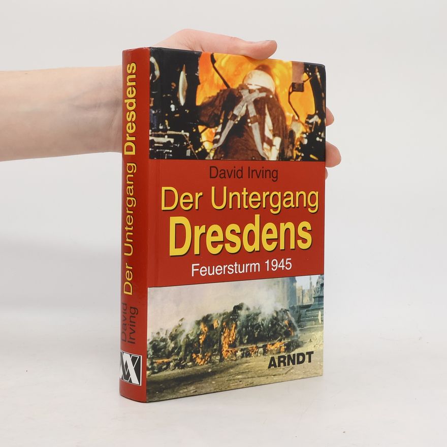 David Irving Der Untergang Dresdens