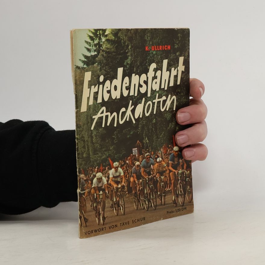 Klaus Ullrich Friedensfahrt-Anekdoten