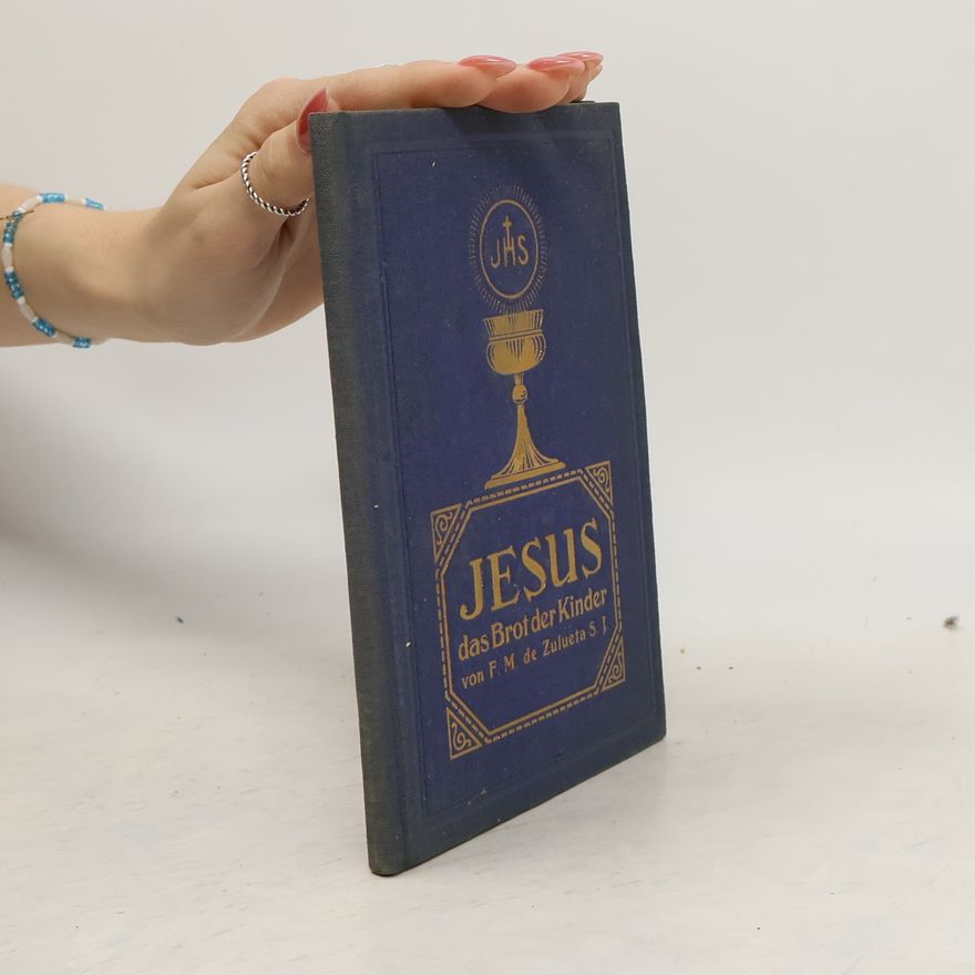 Various authors Jesus das Brot der Kinder