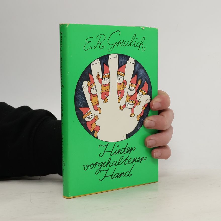 Emil R Greulich Hinter vorgehaltener Hand
