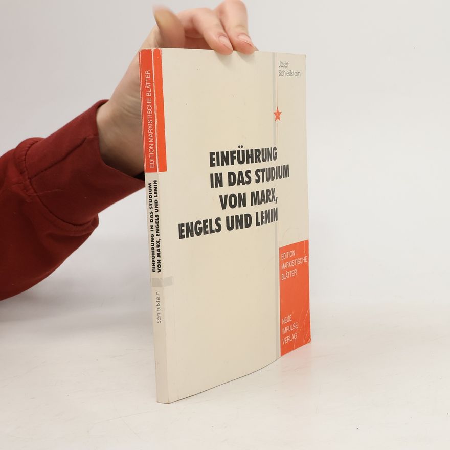 Josef Schleifstein Edition Marxistische Blätter: Einführung in das Studium von Marx, Engels und Lenin
