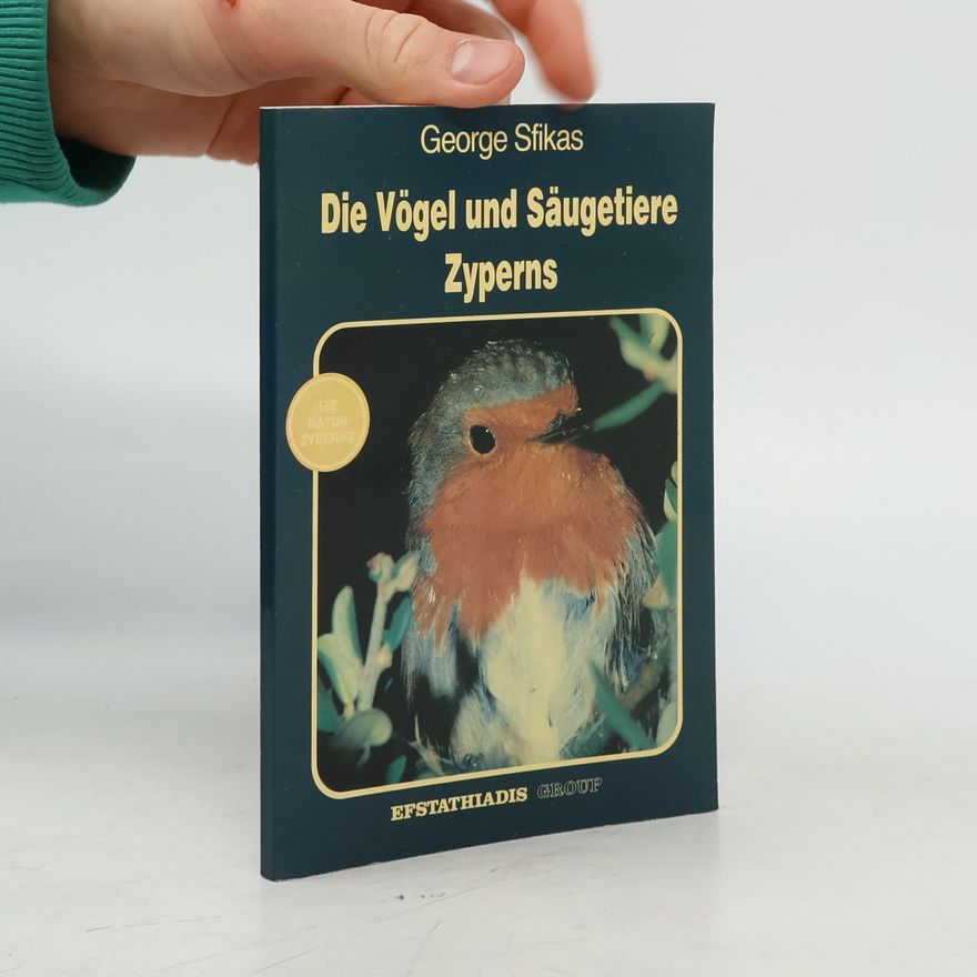 Autorenkollektiv Die Vögel und Säugetiere Zyperns