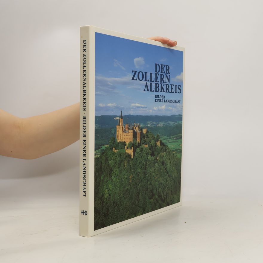 Collectif d'auteurs Der Zollernalbkreis. Bilder einer Landschaft