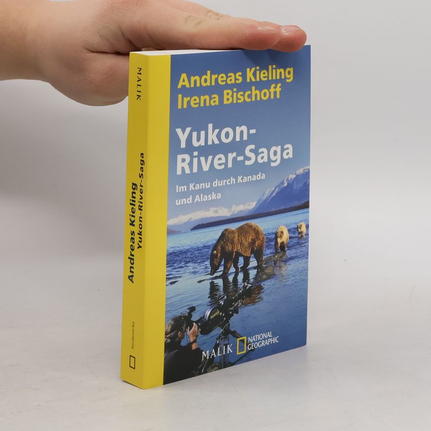Andreas Kieling Yukon-River-Saga