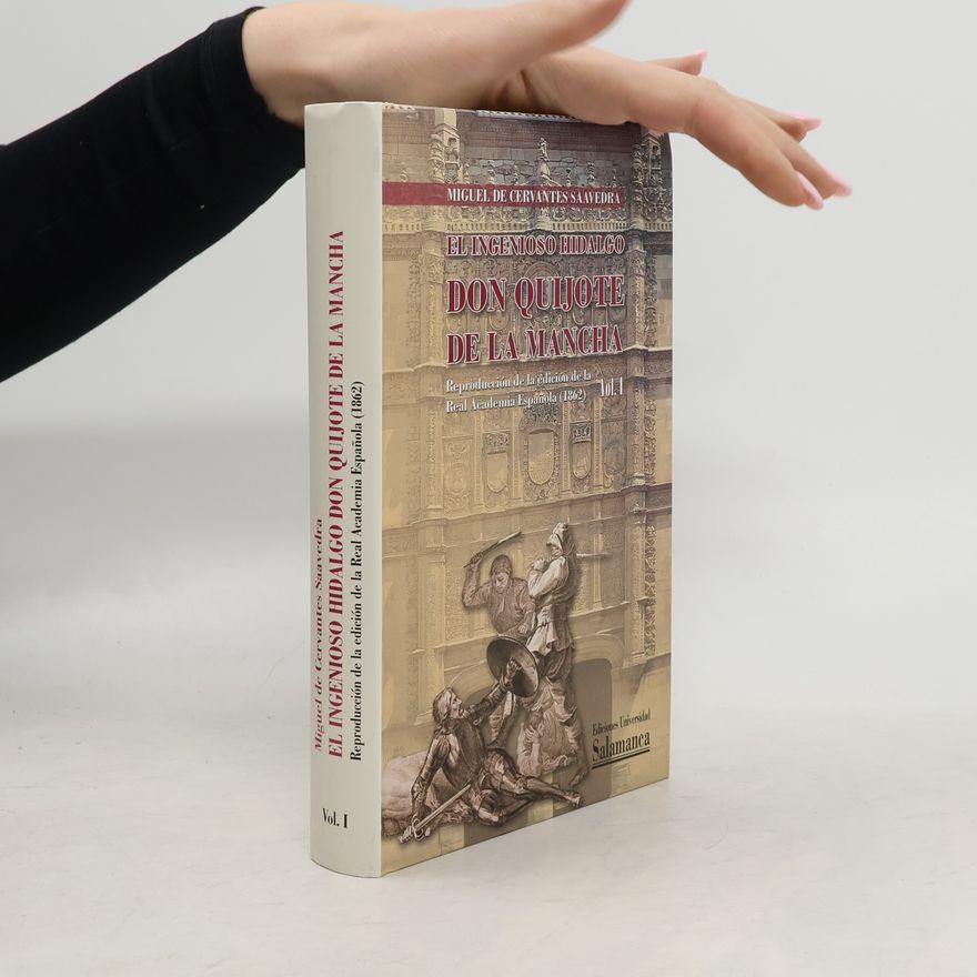 Miguel de Cervantes El ingenioso hidalgo Don Quijote de la Mancha I.