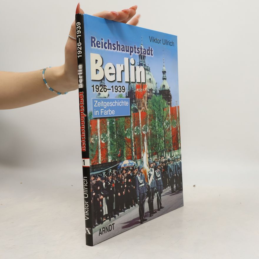 Viktor Ullrich Reichshauptstadt Berlin: 1926-1939