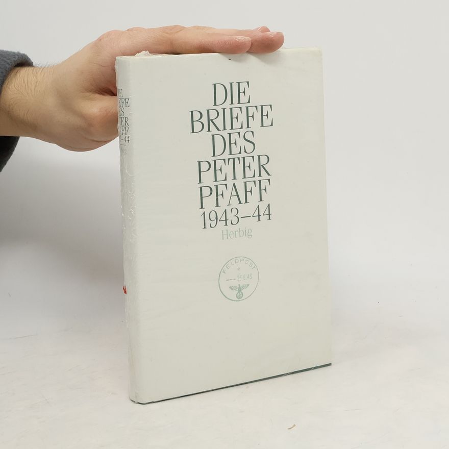 Peter Pfaff Die Briefe des Peter Pfaff
