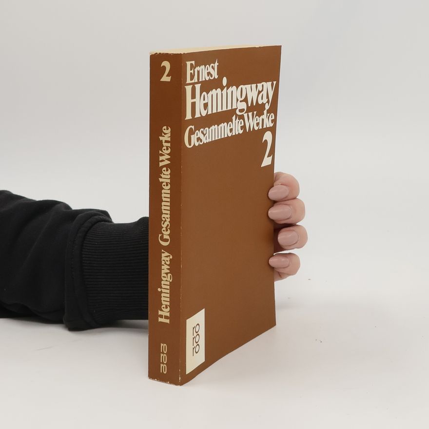 Ernest Hemingway Gesammelte Werke 2