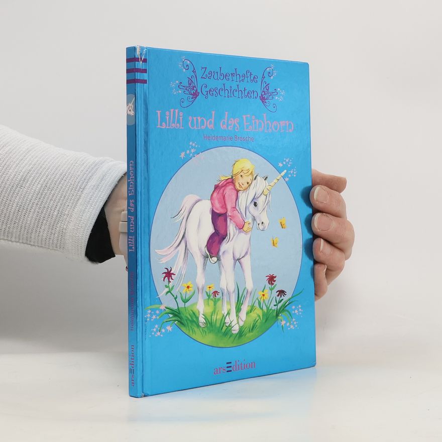 Heidemarie Brosche Lilli und das Einhorn