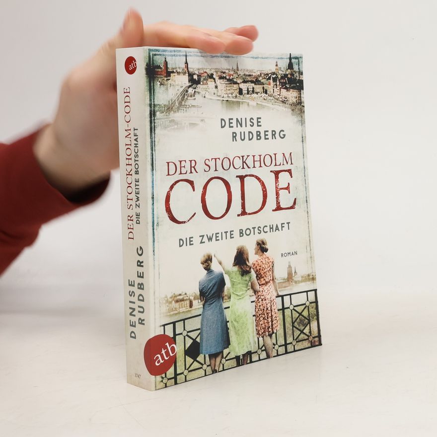 Denise Rudberg Der Stockholm-Code - Die zweite Botschaft