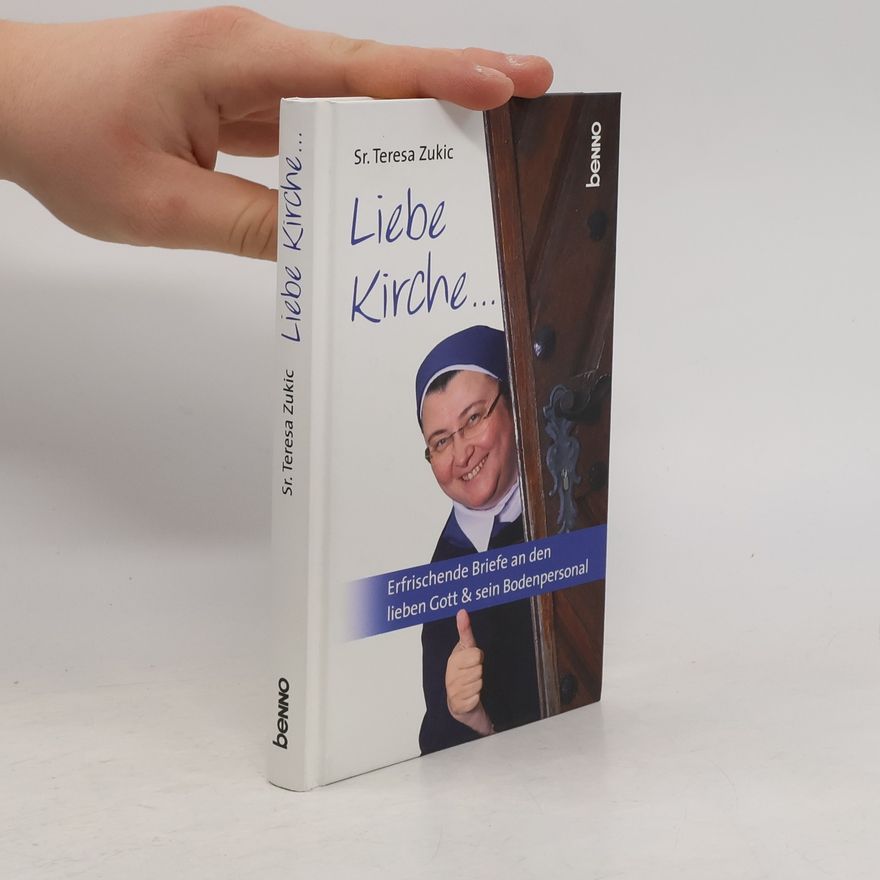 Teresa Zukic Liebe Kirche . . .