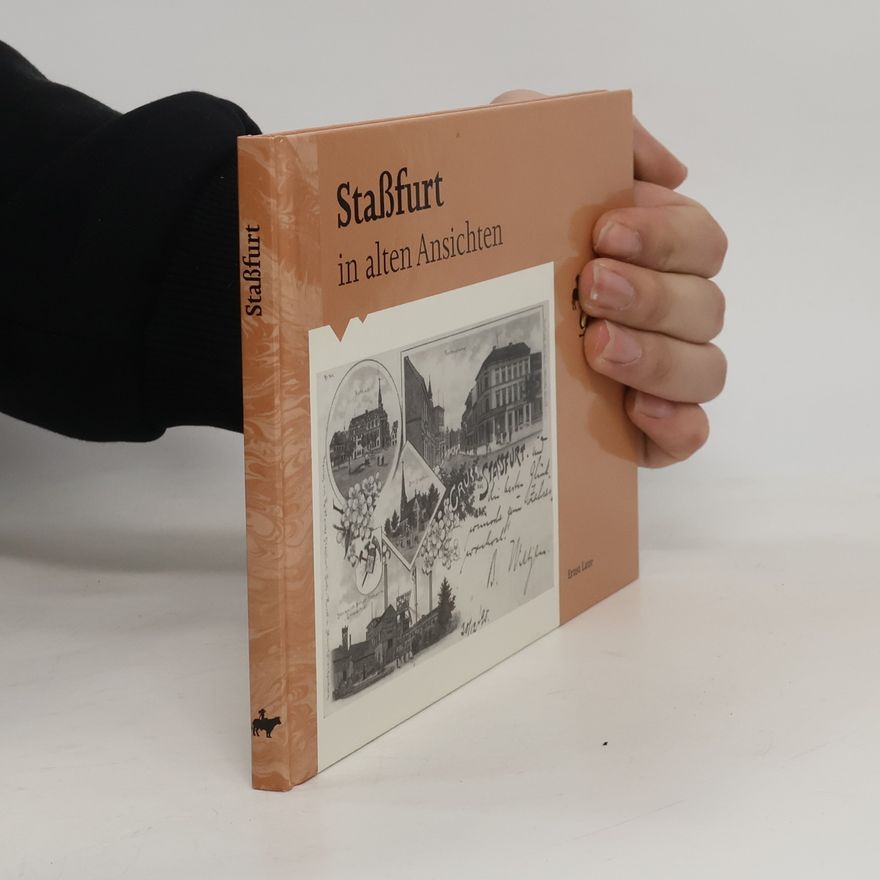 Ernst Lange Staßfurt in alten Ansichten