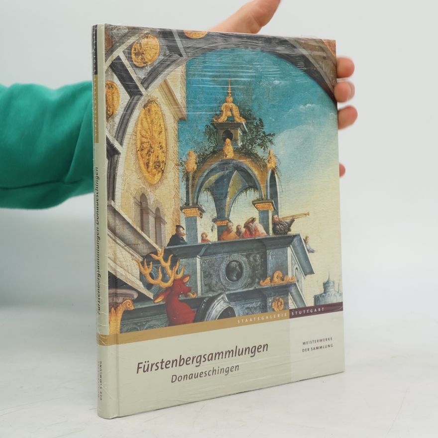 Elsbeth Wiemann Meisterwerke der Fürstenbergsammlungen Donaueschingen in der Staatsgalerie Stuttgart