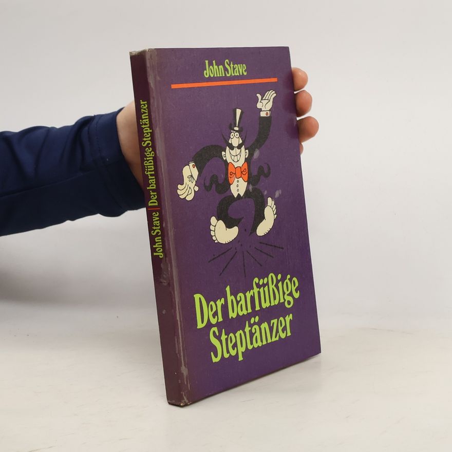 John Stave Der barfüßige Steptänzer