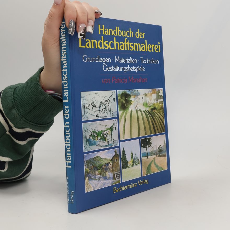 Patricia Monahan Handbuch der Landschaftsmalerei