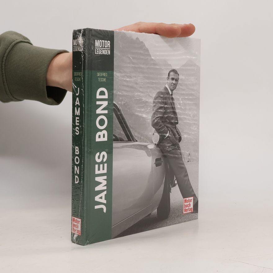 Siegfried Tesche Motorlegenden - James Bond