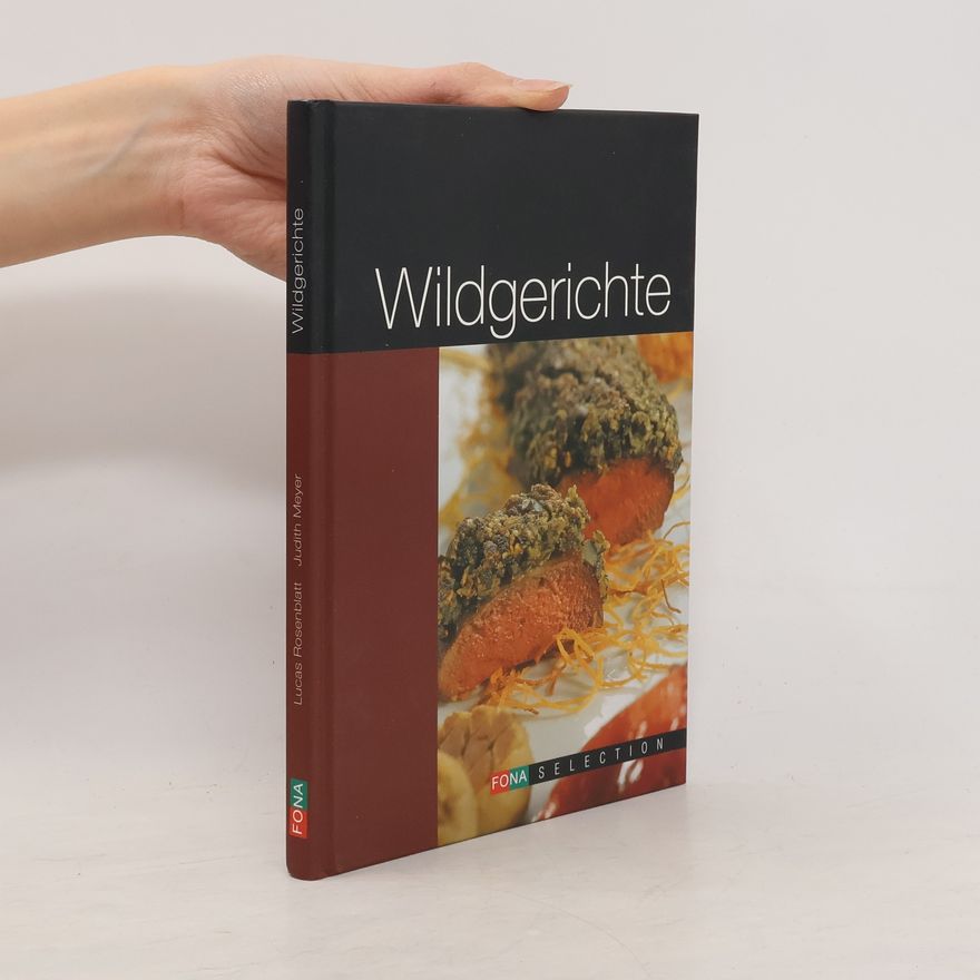 Lucas Rosenblatt Wildgerichte