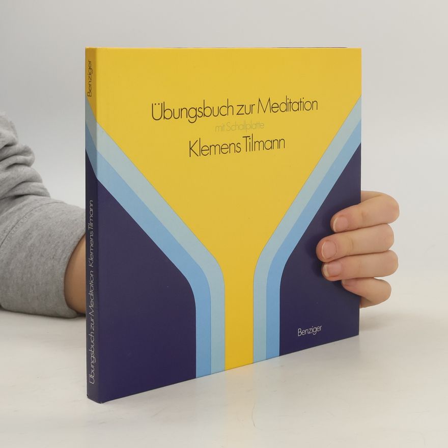 Klemens Tilmann Übungsbuch zur Meditation