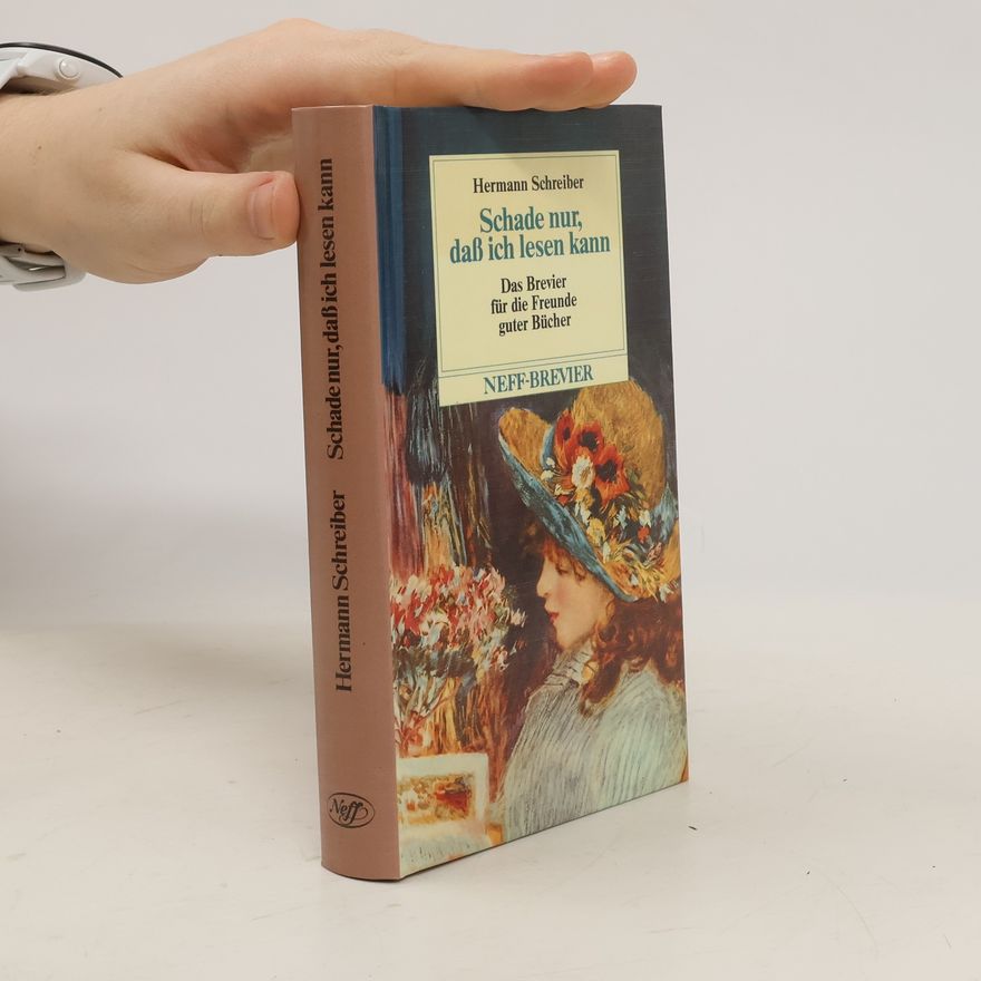 Hermann Schreiber Schade nur, dass ich lesen kann