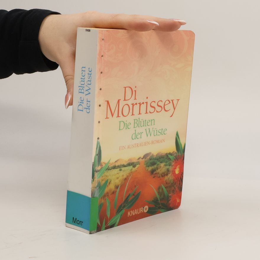 Di Morrissey Die Blüten der Wüste