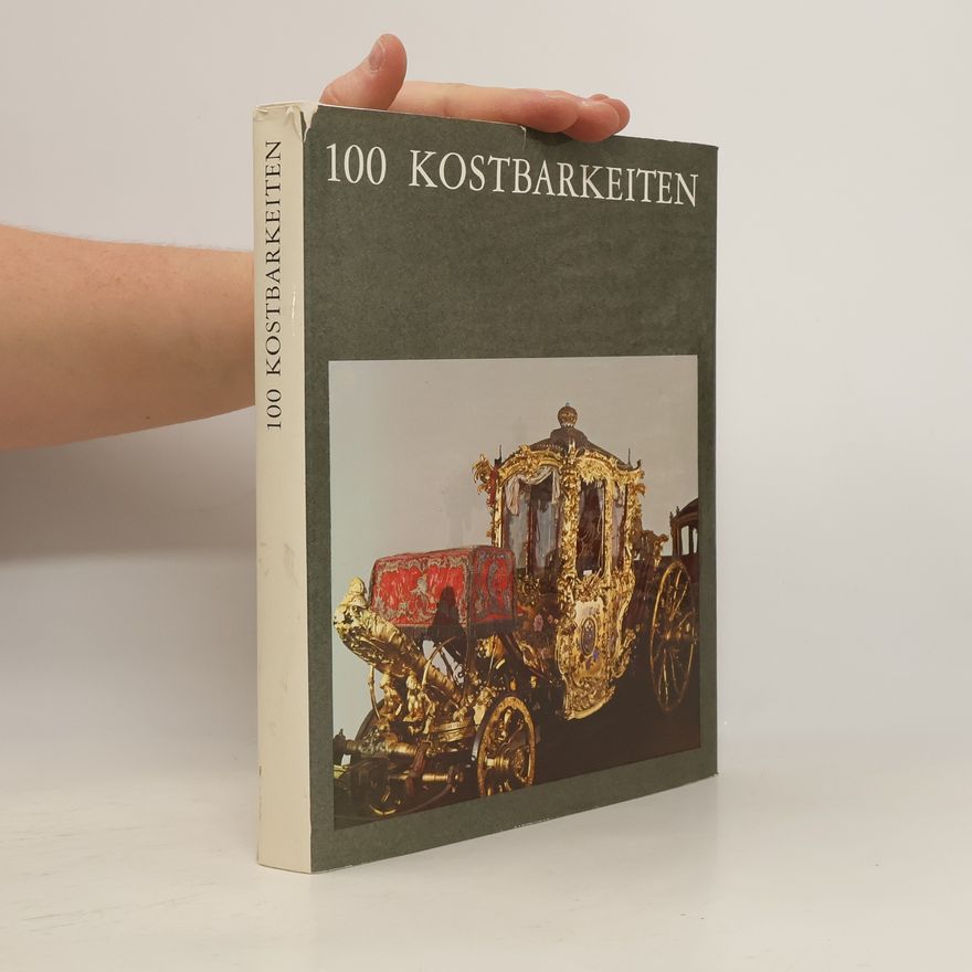 Autorenkollektiv 100 Kostbarkeiten