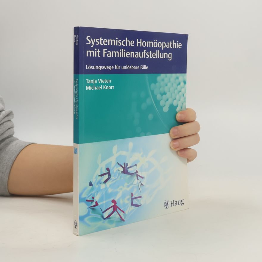 Tanja Vieten Systemische Homöopathie mit Familienaufstellung