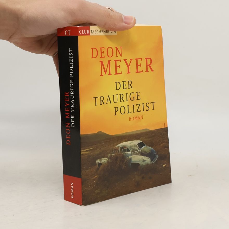 Deon Meyer Der traurige polizist
