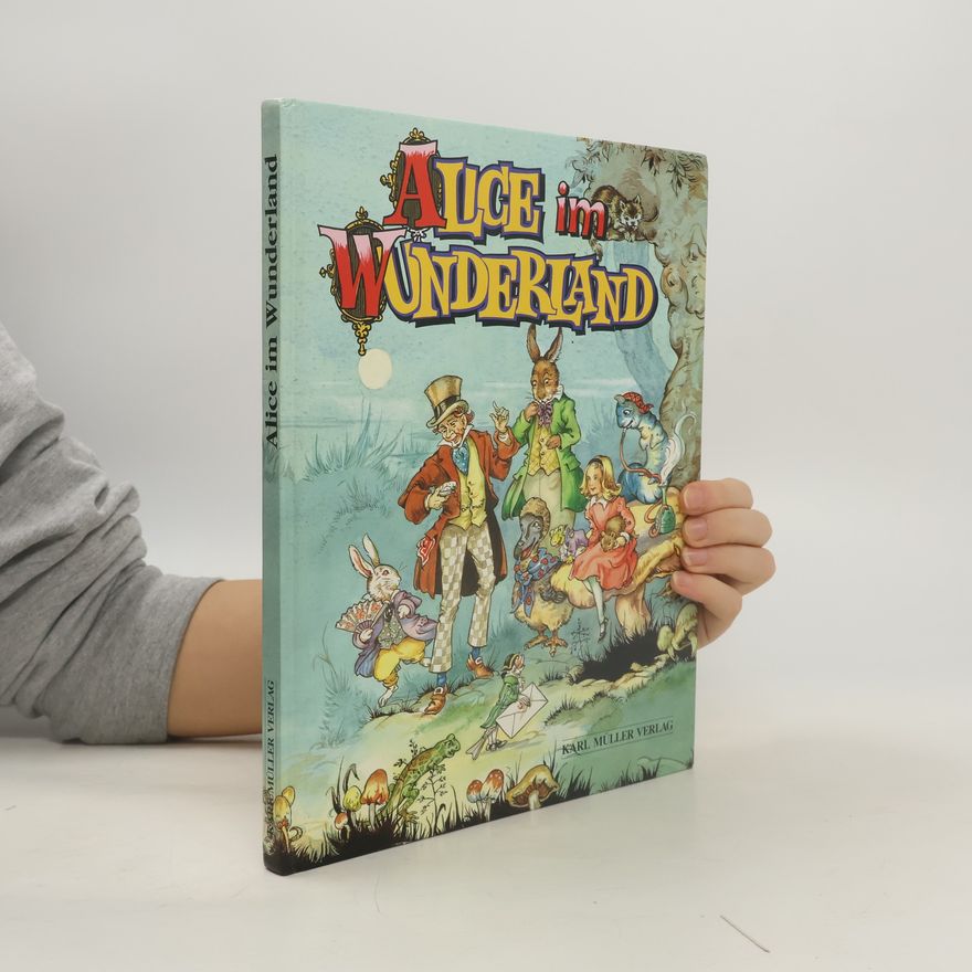 Lewis Carroll Alice im Wunderland