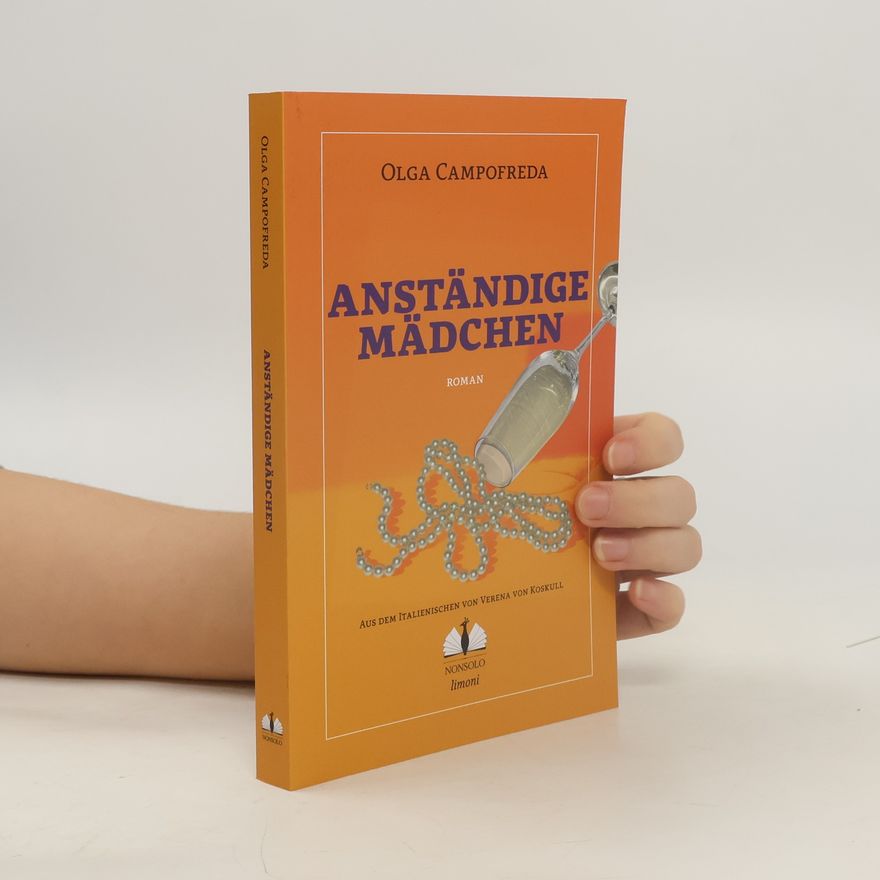 Olga Campofreda Anständige Mädchen