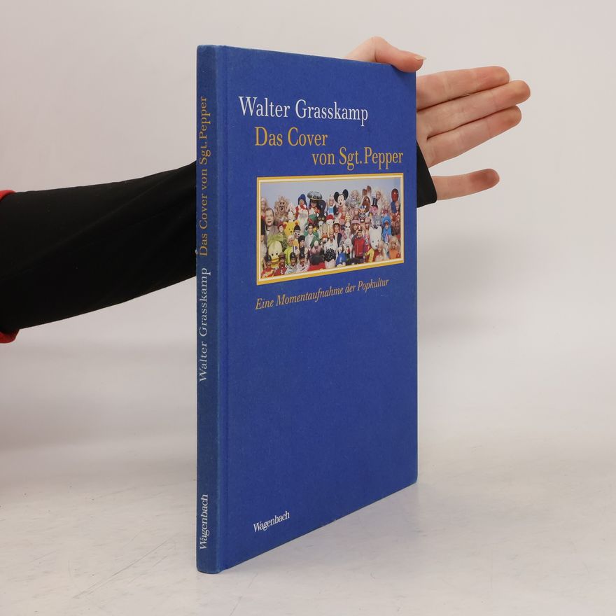 Walter Grasskamp Das Cover von Sgt. Pepper