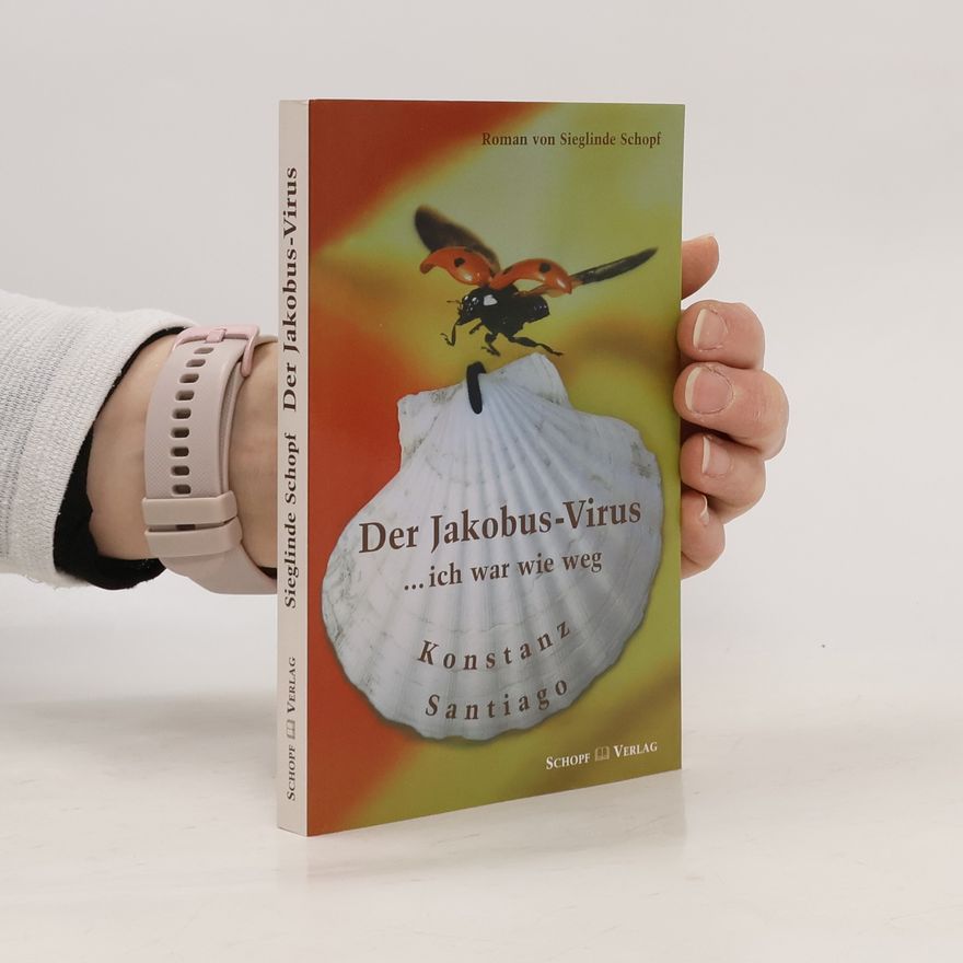 Sieglinde Schopf Der Jakobus-Virus