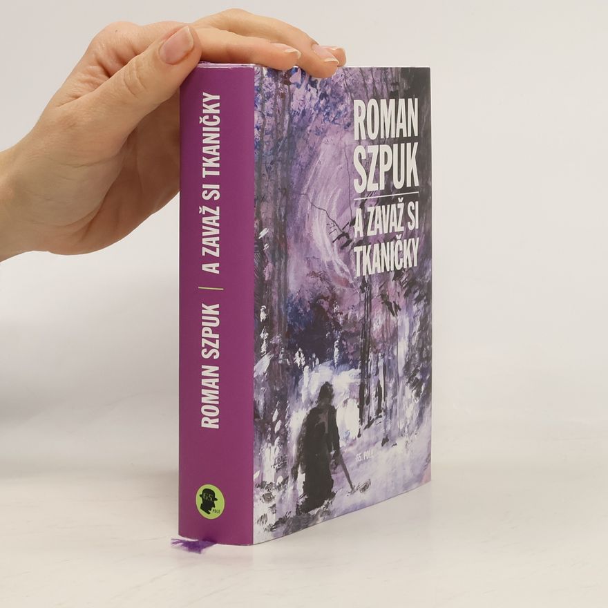 Roman Szpuk A zavaž si tkaničky