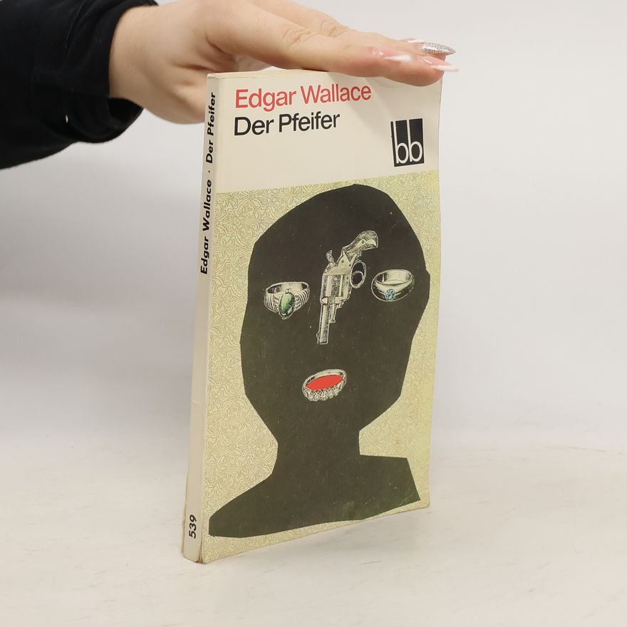 Edgar Wallace Der Pfeifer