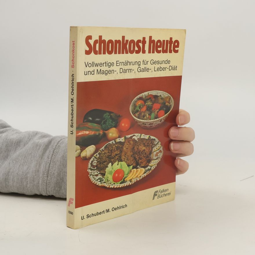 Ulrike Schubert Schonkost heute