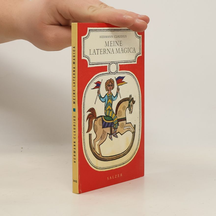 Hermann Claudius Meine Laterna magica