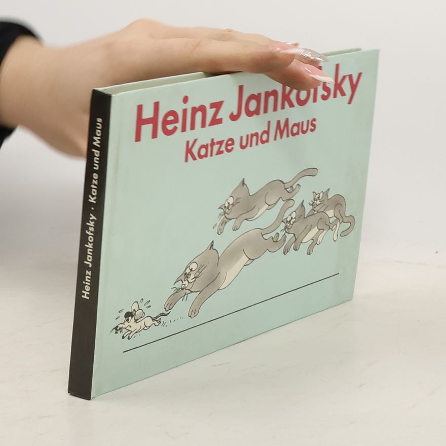Heinz Jankofsky Katze und Maus