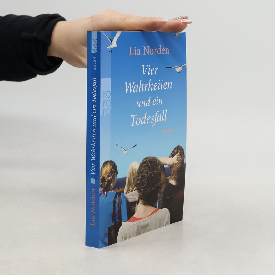 Lia Norden Vier Wahrheiten und ein Todesfall
