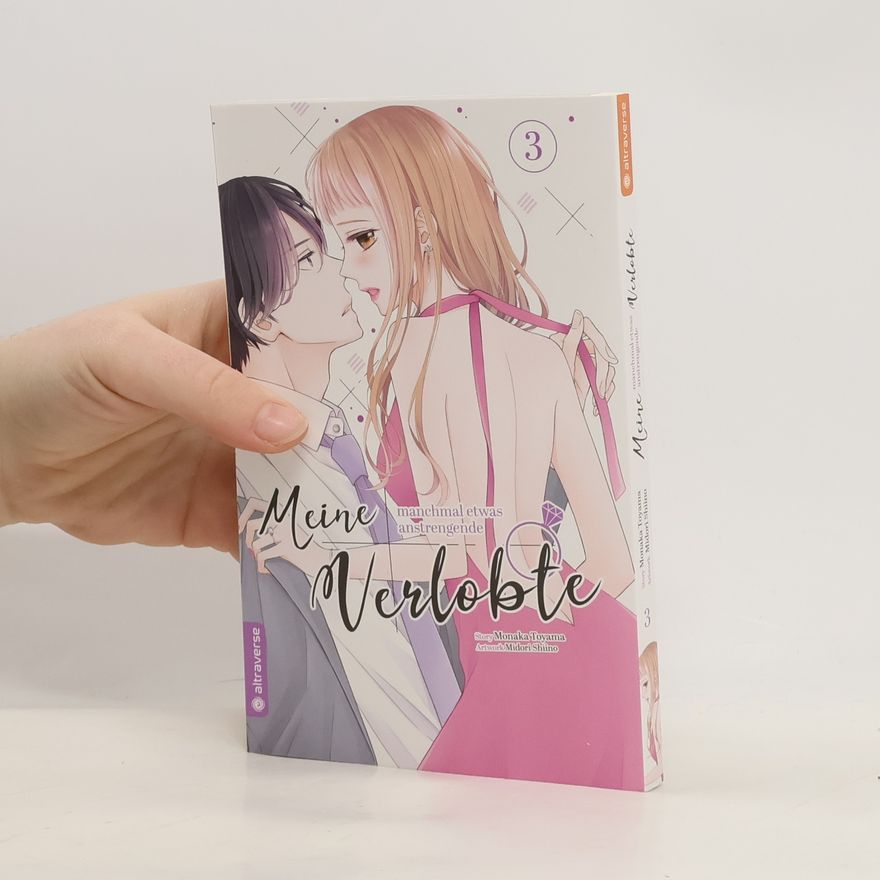 Monaka Toyama Meine manchmal etwas anstrengende Verlobte 03